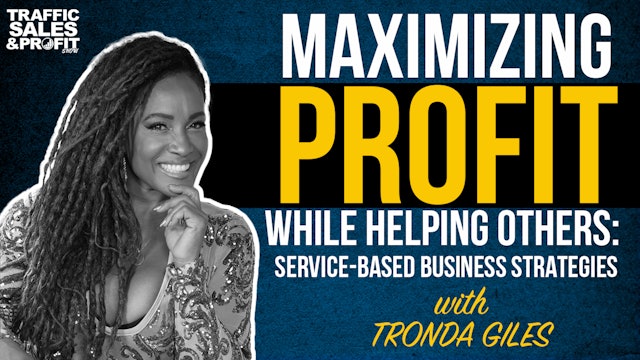 Maximizing Profit While Helping Others with Tronda Giles