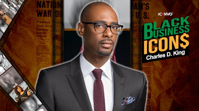 Charles D. King | S2, Ep4