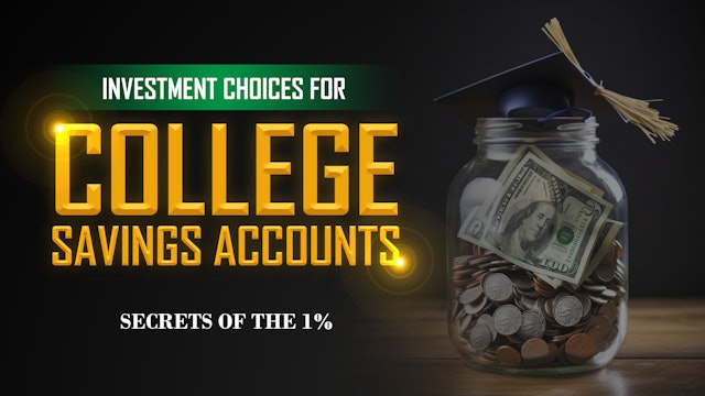 Choices For College Savings Accounts | S1, Ep 7