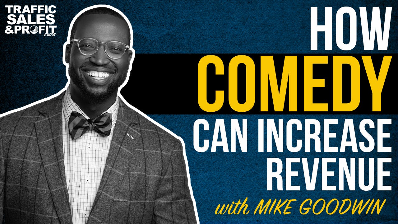 Mike Goodwill How Comedy Can Increase Revenue with Mike Goodwin - Season 1 - The Convo