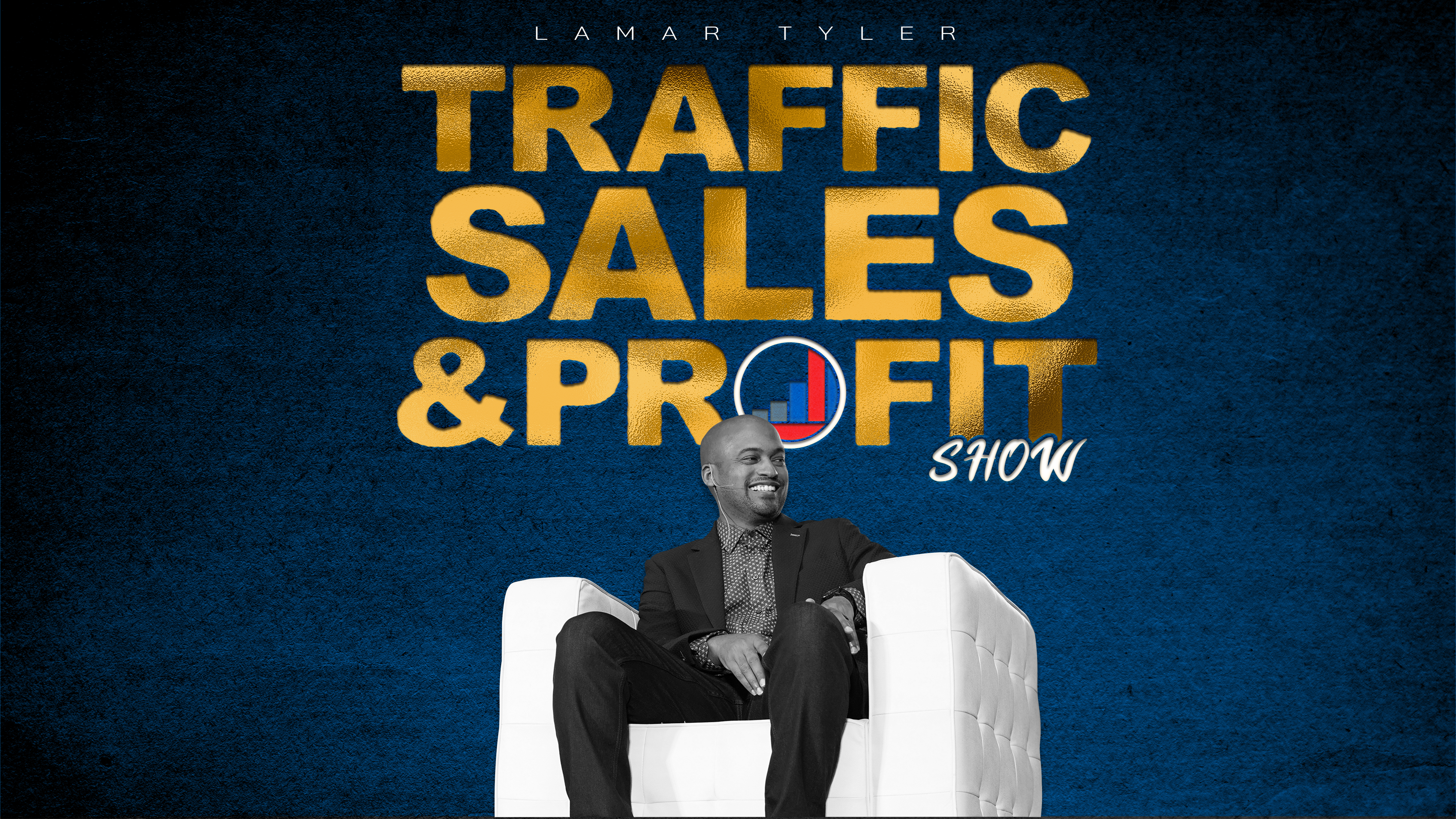 The Traffic Sales and Profit Show