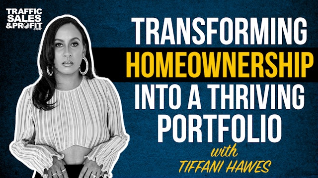Transforming Homeownership into a Thriving Portfolio with Tiffani Hawes