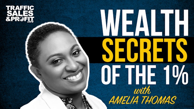 Wealth Secrets of the 1% with Amelia Thomas