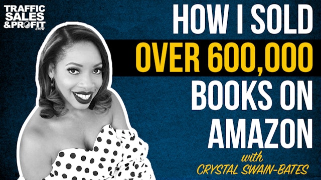 How I Sold Over 600,000 Books on Amazon with Crystal Swain-Bates