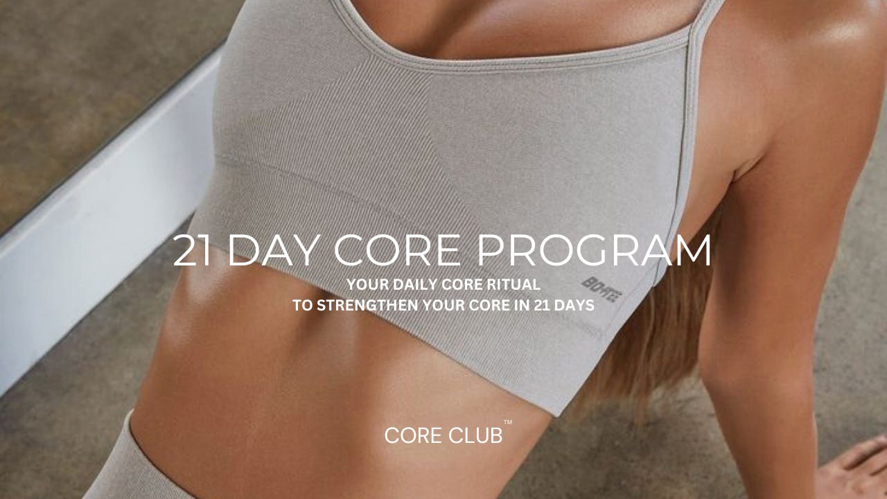 21 DAY CORE PROGRAM