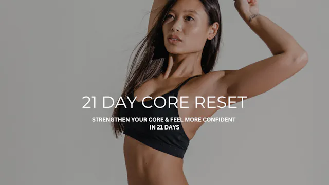 21 DAY CORE RESET