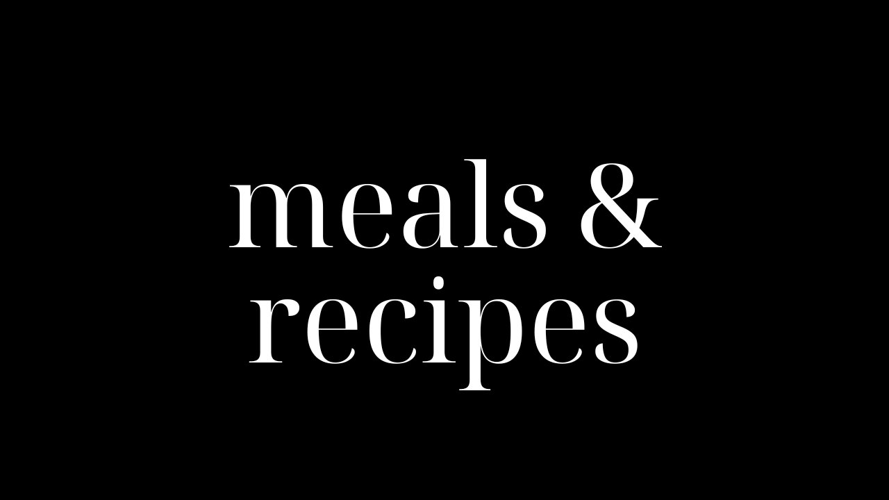 MEALS & RECIPES BOOK
