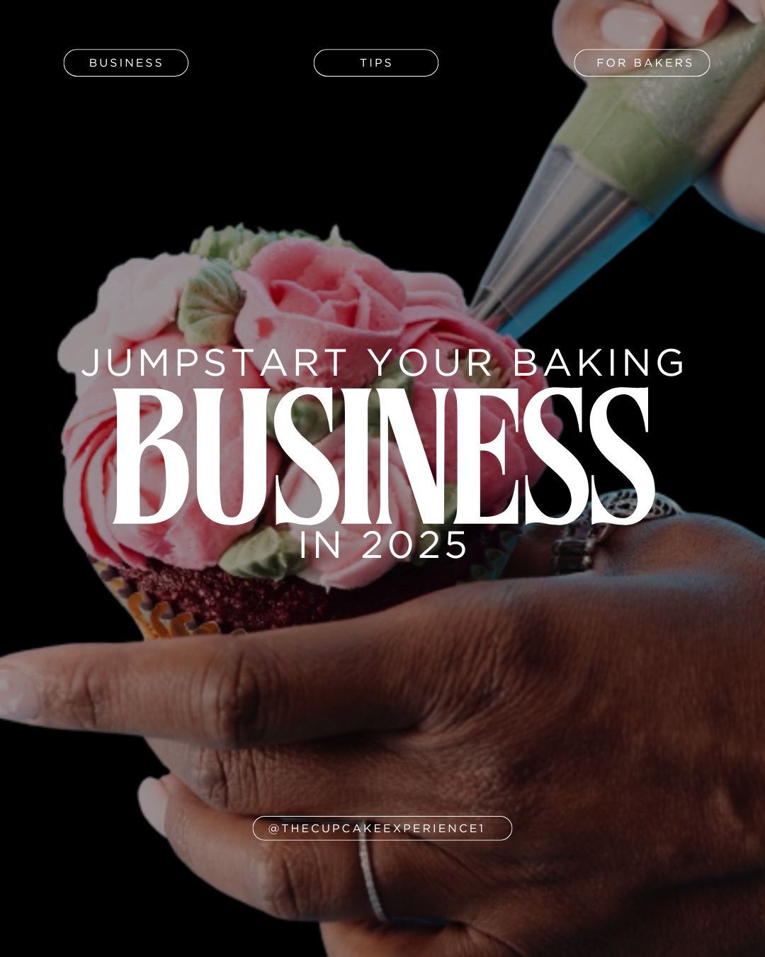 Jumpstart Your Baking Business 2025