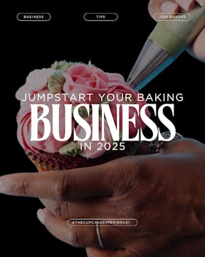 Jumpstart Your Baking Business 2025