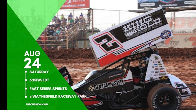 VOD 08.24.24 // FAST Sprint Series @ Waynesfield Raceway Park