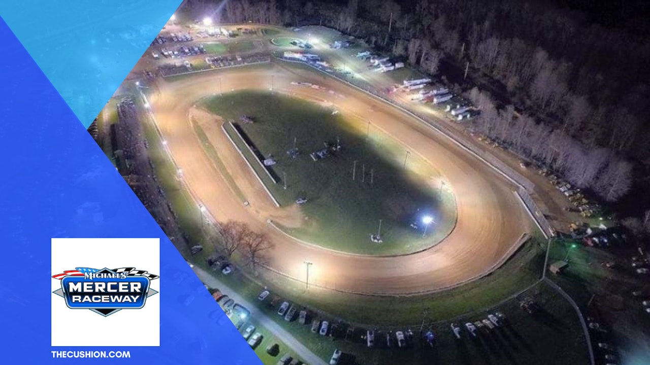 Michaels Mercer Raceway Live & VOD - The Cushion