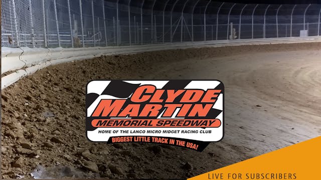 VOD | Micro Sprints @ Clyde Martin Sp...