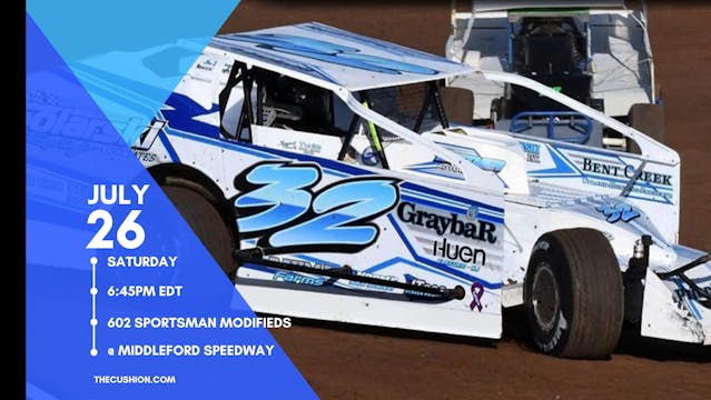PPV Sat July 26 // 602 Modifieds @ Middleford
