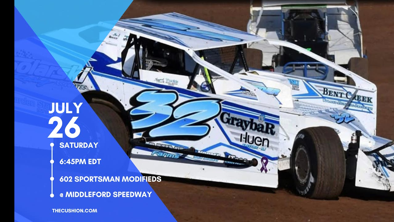 PPV Sat July 26 // 602 Modifieds @ Middleford