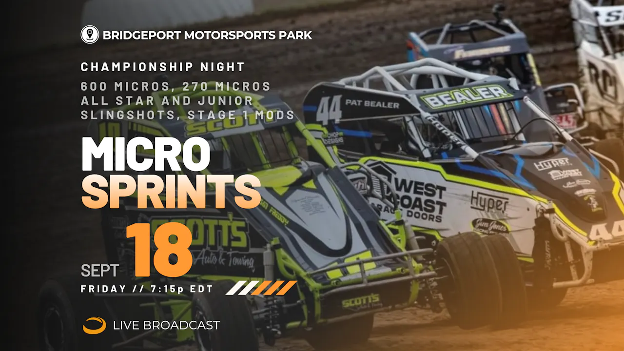 PPV Fri Sept 18 // Micro Sprints @ Bridgeport