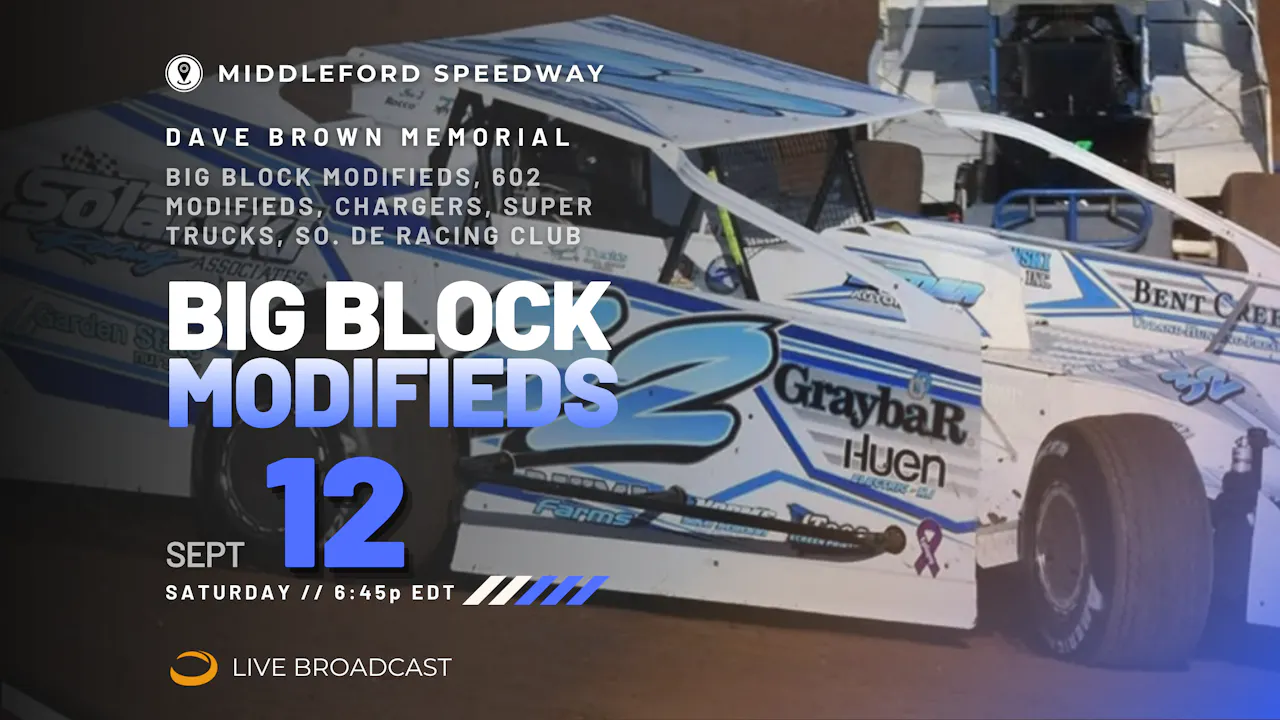 PPV Sat Sep 12 // Big Block Modifieds @ Middleford