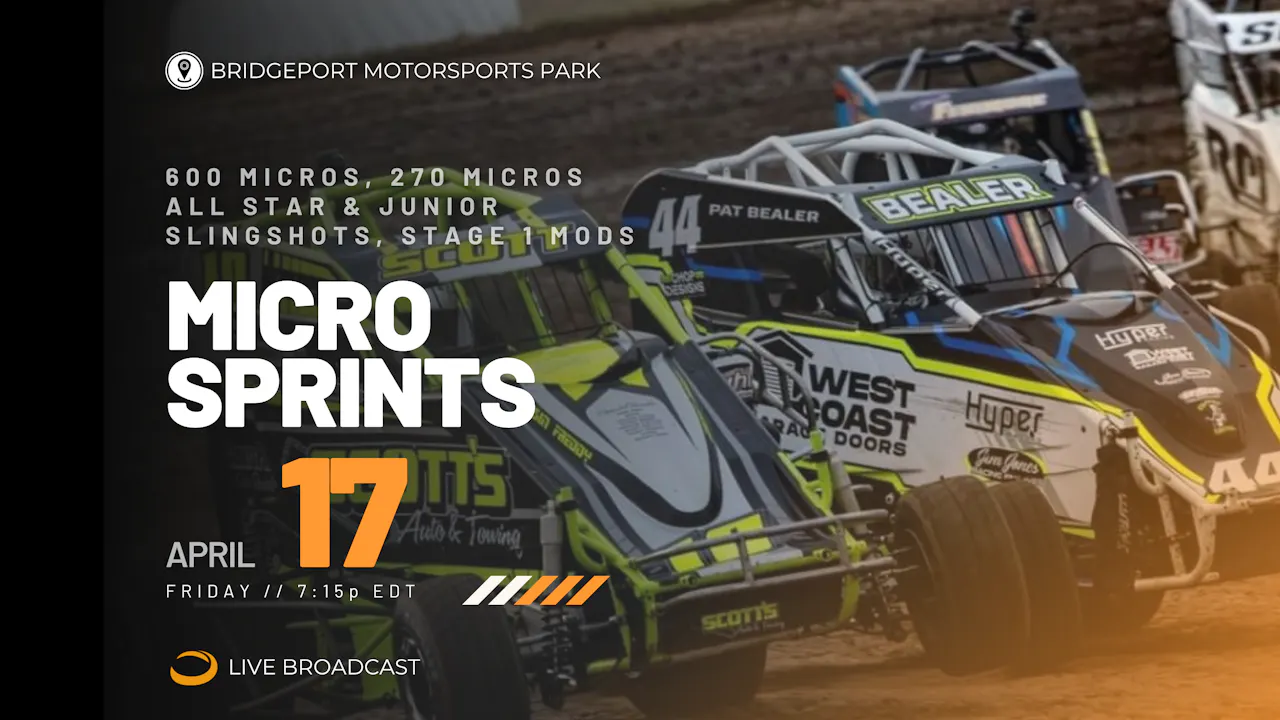 PPV Fri April 17 // Micro Sprints @ Bridgeport