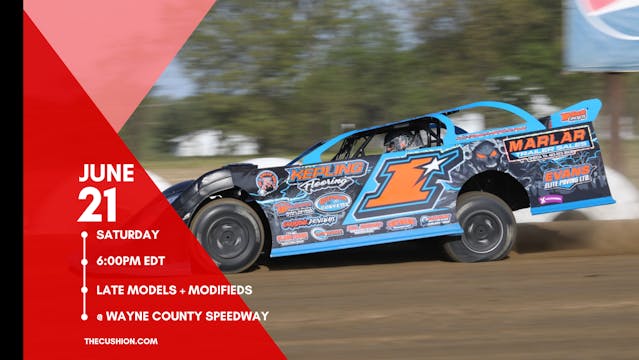 PPV Sat June 21 // Late Models @ Wayne County