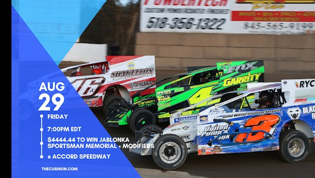 LIVE Fri Aug 29 // $4444.44 Jablonka Sportsman Memorial + Modifieds @ Accord Speedway