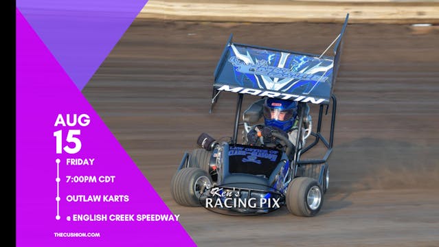PPV Fri Aug 15 // Outlaw Karts @ English Creek