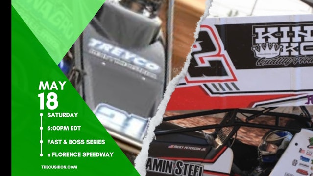 LIVE Sat May 18 // FAST & BOSS Series @ Florence Speedway