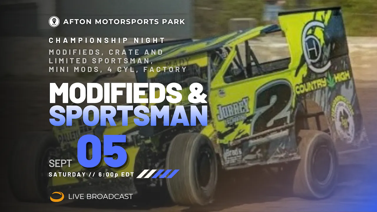 PPV Sat Sept 5 // Modifieds @ Afton