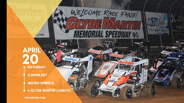 VOD 04.20.24 // Micro Sprints @ Clyde Martin Speedway (Lanco)