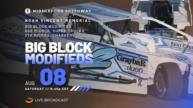 LIVE Sat 08.08 // Big Block Modifieds @ Middleford
