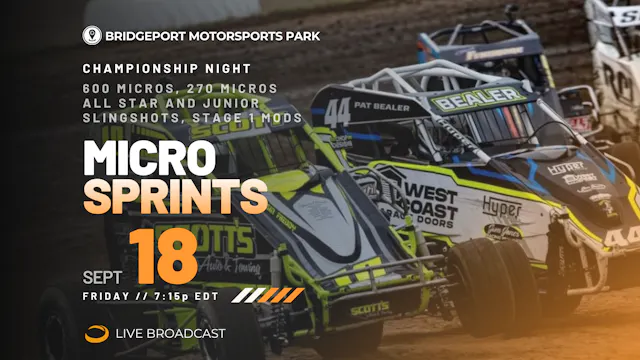 LIVE Fri 09.18 // Micro Sprints @ Bridgeport