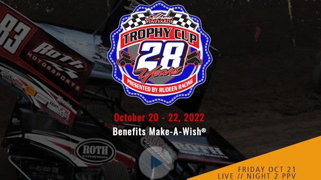 LIVE PPV | Night 2 Trophy Cup @ Tulare Thunderbowl Raceway Oct 21, 2022