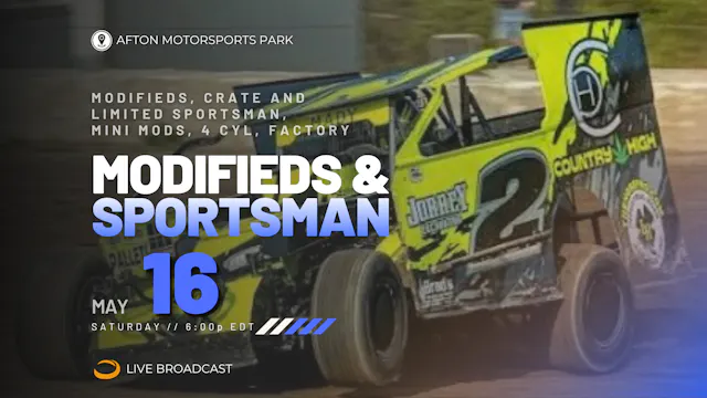 LIVE Sat 05.16 // Modifieds @ Afton