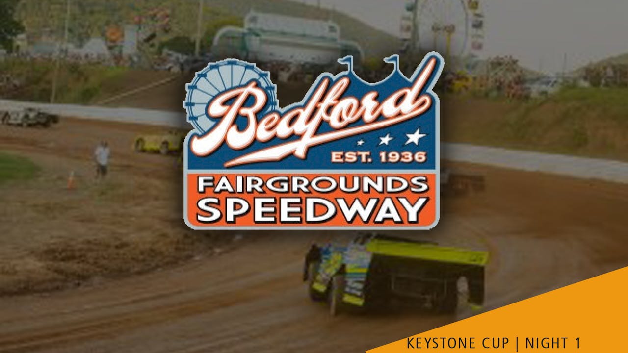 VOD Keystone Cup Night 1 Super Late Models Bedford Speedway Oct 22