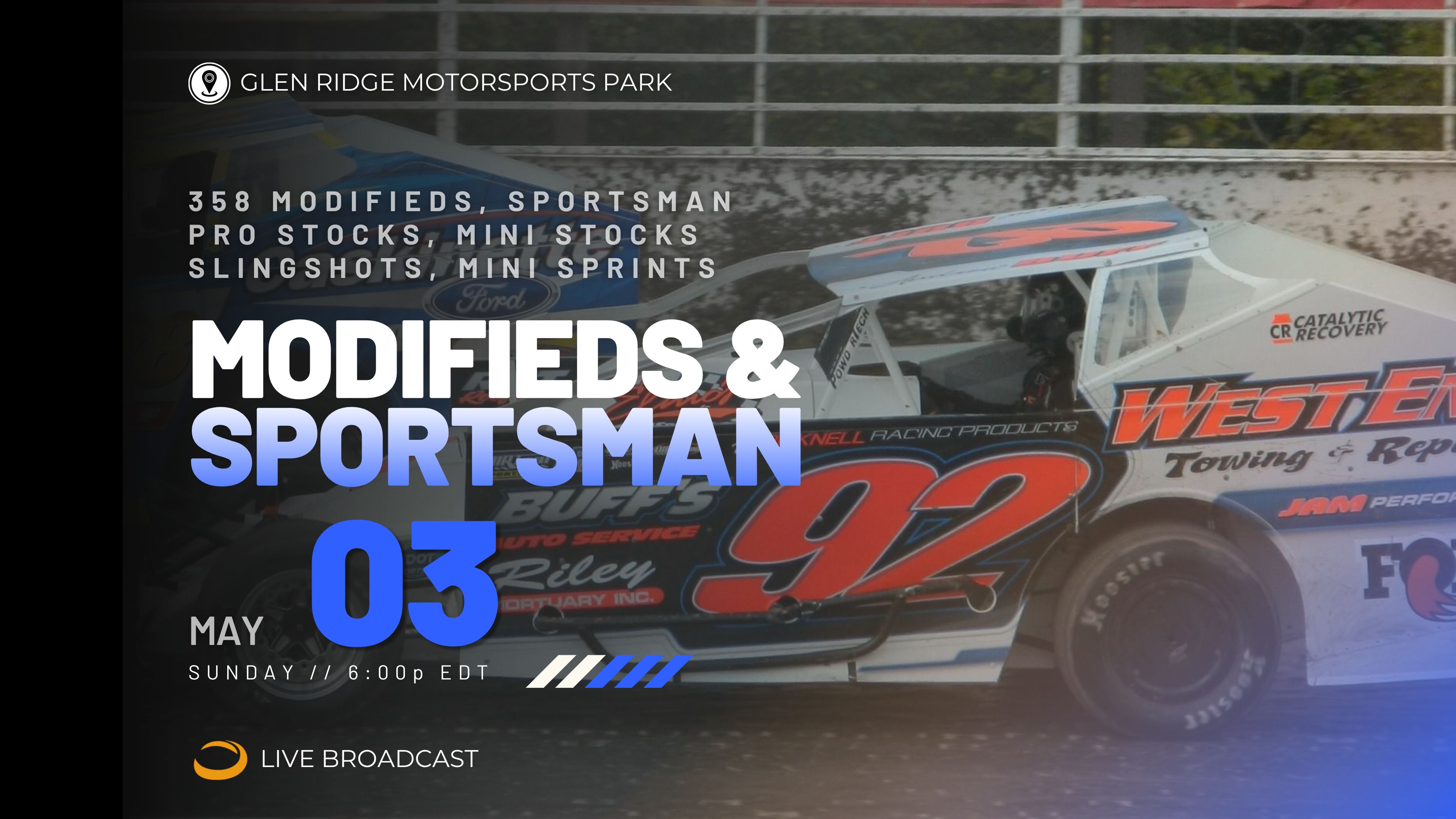 PPV Sun May 3 // Modifieds @ Glen Ridge