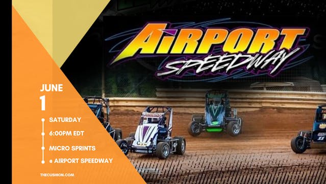 VOD Sat June 1 // Micro Sprints @ Airport Speedway