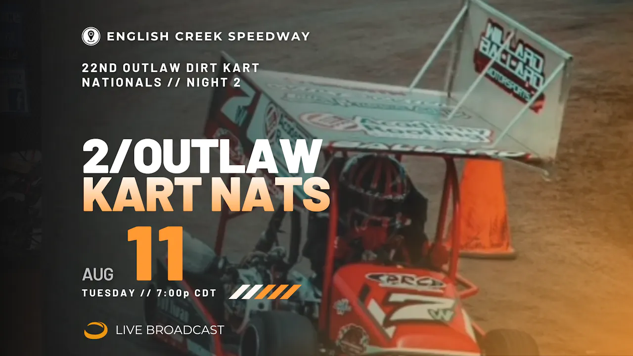 PPV Mon 8.11 // Outlaw Kart Nats 2 @ English Creek
