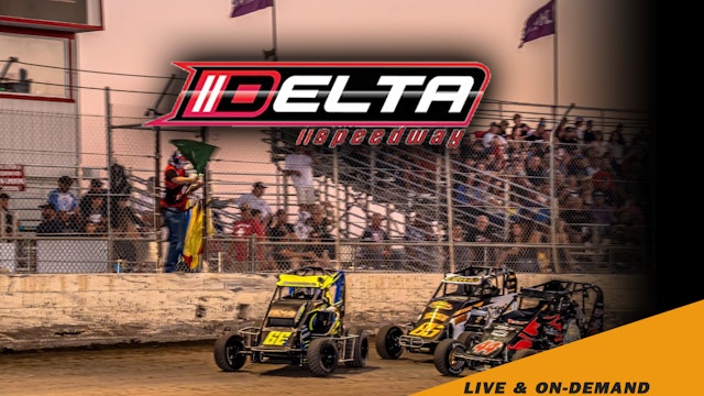 VOD 10.7.23 // Micro Sprints @ Delta Speedway