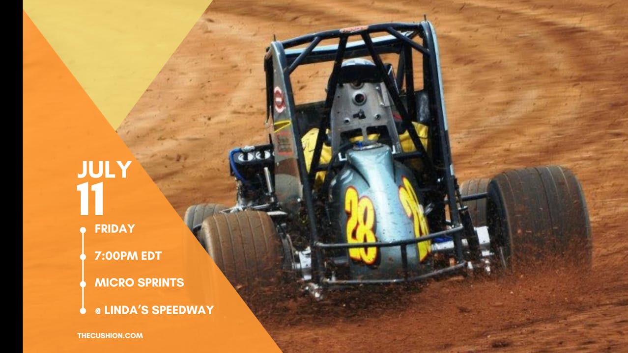 PPV Fri July 11 // Micro Sprints @ Linda's