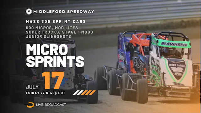 VOD 07.17.26 // Micro Sprints @ Middl...
