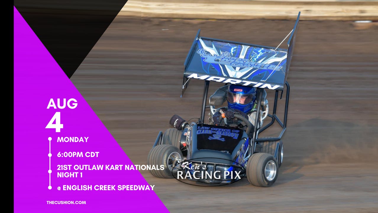 PPV Mon Aug 4 // Outlaw Kart Nats 1 @ EnglishCreek