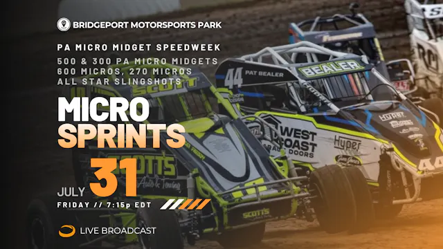 LIVE Fri 07.31 // PA Micro Midget Speedweek Nite 4 @ Bridgeport