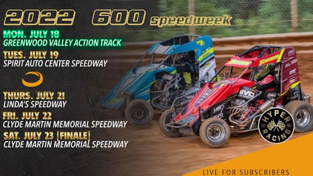 VOD | 600 Speedweek Night 1 @ Greenwood Valley Action Track July 18, 2022