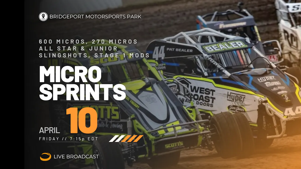 PPV Fri April 10 // Micro Sprints @ Bridgeport