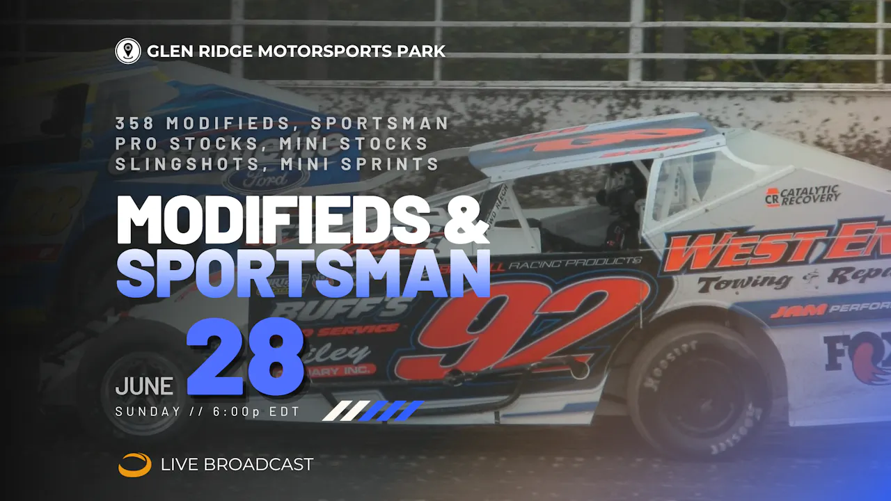 PPV Sun June 28 // Modifieds @ Glen Ridge