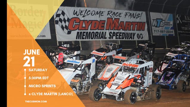 PPV Sat June 21 // Micro Sprints @ Clyde Martin