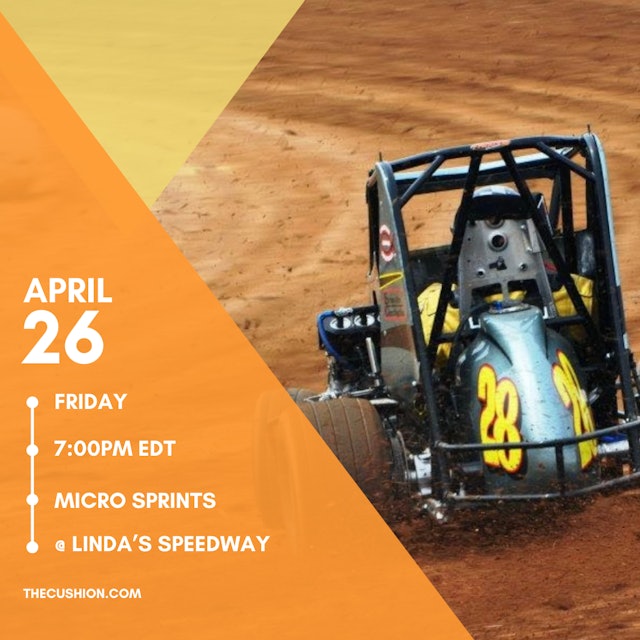 LIVE Fri April 26 // Micro Sprints @ Linda's Speedway