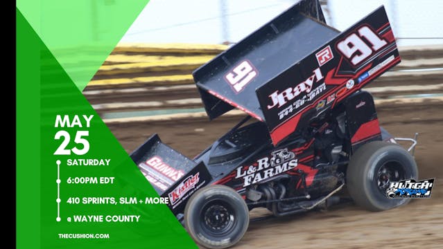 VOD Sat May 25 // 410 Sprints + SLM @ Wayne County