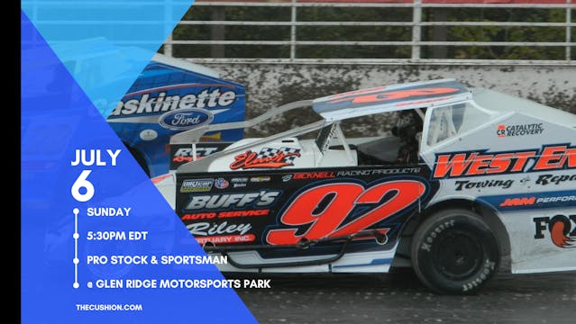 PPV Sun Jul 6 // ProStock & Sportsman @ Glen Ridge