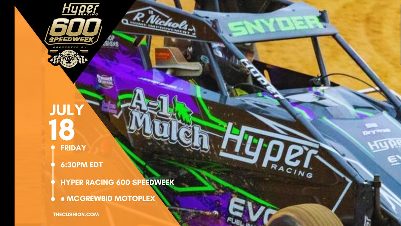 PPV Fri July 18 // 600 Speedweek Night 6 @ McGrew
