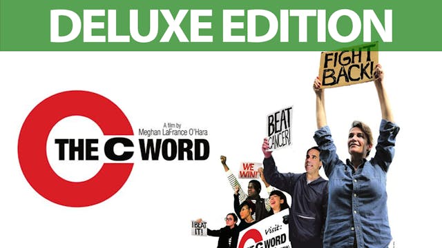 The C Word - Deluxe Edition