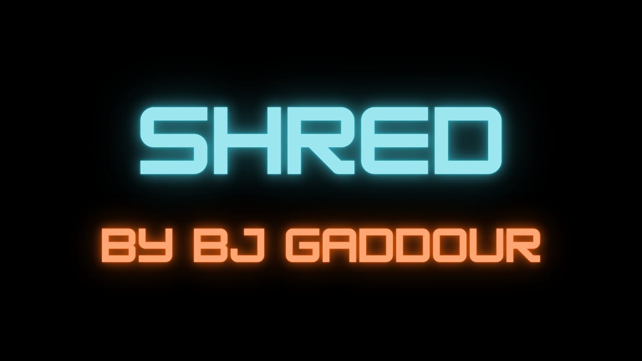 SHRED (Own it!)